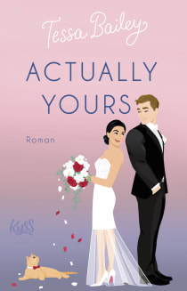 Buchcover von Actually Yours von Tessa Bailey