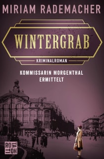 Buchcover von Wintergrab: Kommissarin Morgenthal ermittelt von Miriam Rademacher