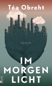 Buchcover von Im Morgenlicht von Téa Obreht