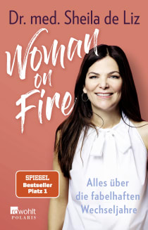 Buchcover von Woman on Fire: Alles über die fabelhaften Wechseljahre