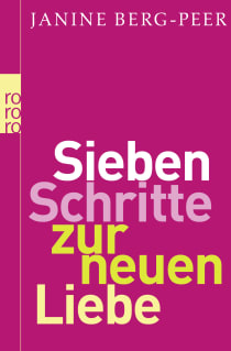 Buchcover von Sieben Schritte zur neuen Liebe von Janine Berg-Peer