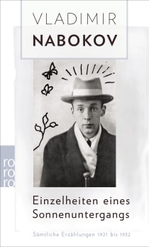 Buchcover von Einzelheiten eines Sonnenuntergangs: Sämtliche Erzählungen 1921 bis 1932 von Vladimir Nabokov
