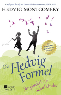Buchcover von Die Hedvig-Formel für glückliche Schulkinder von Hedvig Montgomery