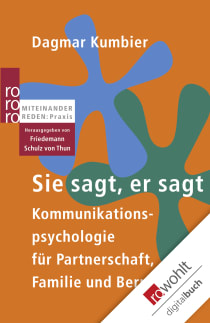 Buchcover von Sie sagt, er sagt: Kommunikationspsychologie für Partnerschaft, Familie und Beruf von Dagmar Kumbier