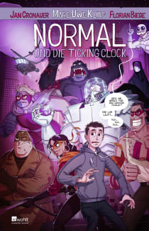 Buchcover von Normal und die Ticking Clock von Marc-Uwe Kling, Jan Cronauer