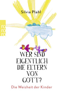 Buchcover von DOES GOD HAVE PARENTS? THE WISDOM OF CHILDREN: Die Weisheit der Kinder
