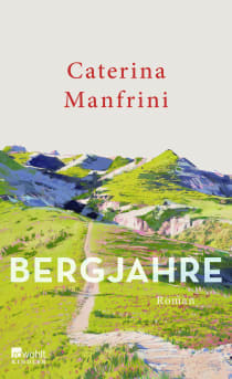 Buchcover von Bergjahre von Caterina Manfrini