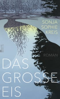 Buchcover von Das große Eis von Sonja Sophie Kreis