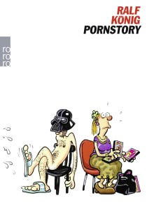 Buchcover von Pornstory: Mit sozialethisch desorientierenden Abbildungen von Mahler von Ralf König
