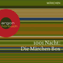 1001 Nacht: Die Märchen Box (Ali Baba und die 40 Räuber / Das Zauberpferd / Sindbad, der Seefahrer u.a.)