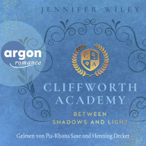 Cliffworth Academy – Between Shadows and Light
