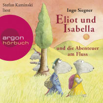 Eliot und Isabella und die Abenteuer am Fluss