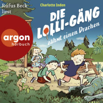 Die Lolli-Gäng zähmt einen Drachen