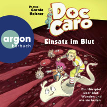 Doc Caro – Einsatz im Blut