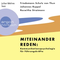 Miteinander reden: Kommunikationspsychologie für Führungskräfte