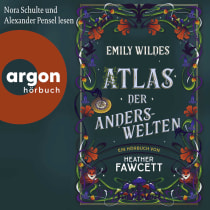 Emily Wildes Atlas der Anderswelten