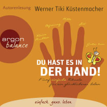 Du hast es in der Hand