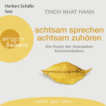 achtsam sprechen, achtsam zuhören