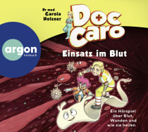 Doc Caro – Einsatz im Blut