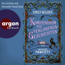 Emily Wildes Kompendium der verlorenen Geschichten