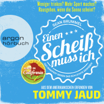 Sean Brummel: Einen Scheiß muss ich