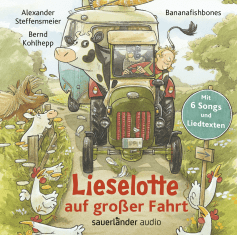 Buchcover von Lieselotte auf großer Fahrt von Alexander Steffensmeier,  Bananafishbones