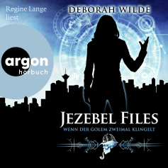 Jezebel Files – Wenn der Golem zweimal klingelt