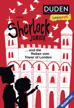 Duden Leseprofi – Sherlock Junior und die Raben vom Tower of London