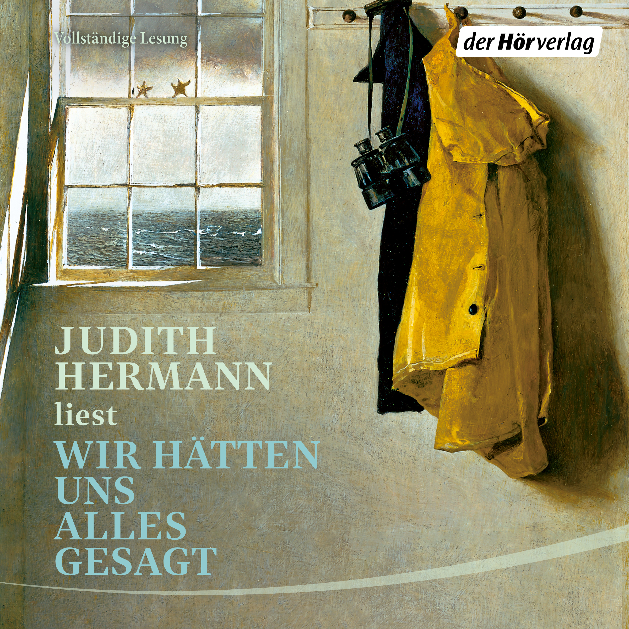 Judith Hermann Wir hätten uns alles gesagt Hörprobe Cover