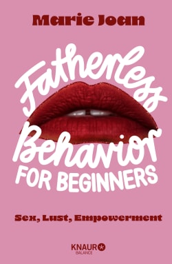 Fatherless behavior for beginners