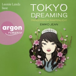 Tokyo dreaming – Prinzessin im Rampenlicht