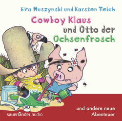 Cowboy Klaus und Otto der Ochsenfrosch