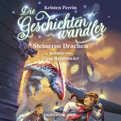 Die Geschichtenwandler − Steinerne Drachen