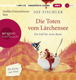 Die Toten vom Lärchensee