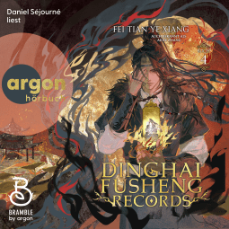 Hörbuchcover von Dinghai Fusheng Records. Buch 4 von Fei Tian Ye Xiang, wird gesprochen von Daniel Séjourné