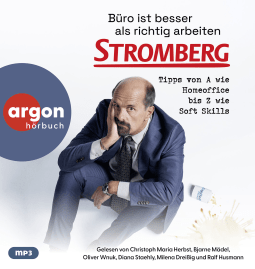 Büro ist besser als richtig arbeiten. STROMBERG