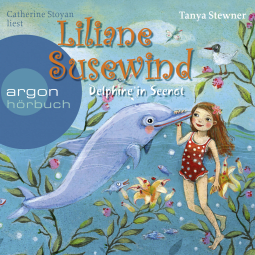 Hörbuchcover von Liliane Susewind – Delphine in Seenot von Tanya Stewner, wird gesprochen von Catherine Stoyan