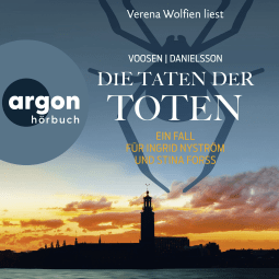 Hörbuchcover von Die Taten der Toten von Roman Voosen, Kerstin Signe Danielsson, wird gesprochen von Verena Wolfien