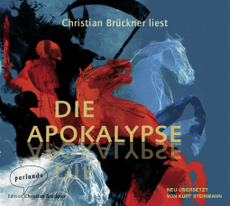 Hörbuchcover von Die Apokalypse: Die Offenbarung des Johannes von Johannes, wird gesprochen von Christian Brückner
