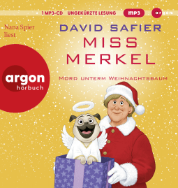 Hörbuchcover von Miss Merkel: Mord unterm Weihnachtsbaum von David Safier, wird gesprochen von Nana Spier
