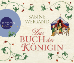 Hörbuchcover von Das Buch der Königin von Sabine Weigand, wird gesprochen von Birgitta Assheuer