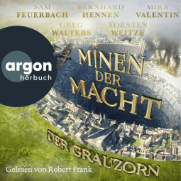 Hörbuchcover von Minen der Macht von Sam Feuerbach, Bernhard Hennen, Mira Valentin, Greg Walters, Torsten Weitze, Fünf Federn, wird gesprochen von Robert Frank