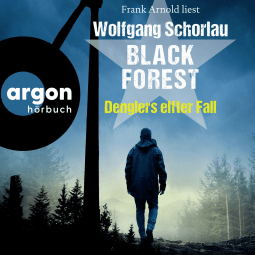 Hörbuchcover von Black Forest von Wolfgang Schorlau, wird gesprochen von Frank Arnold