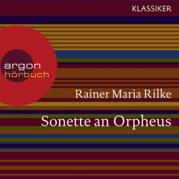 Hörbuchcover von Sonette an Orpheus von Rainer Maria Rilke, wird gesprochen von Alexander Khuon