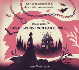 Hörbuchcover von Das Gespenst von Canterville von Oscar Wilde, wird gesprochen von Christian Brückner