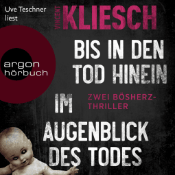 Hörbuchcover von Bis in den den Tod hinein & Im Augenblick des Todes, Hörbuch-Bundle: Severin Boesherz ermittelt, Band 1 und 2 von Vincent Kliesch, wird gesprochen von Uve Teschner
