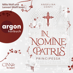 Hörbuchcover von In Nomine Patris – Principessa von Angelina Conti, wird gesprochen von Milla Wolf, Lennart Wolff