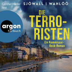 Die Terroristen: Ein Kommissar-Beck-Roman