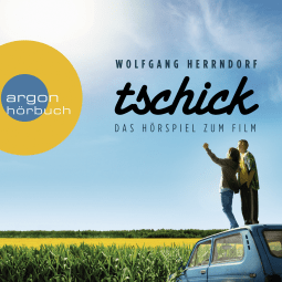 Hörbuchcover von Tschick: Das Hörspiel zum Film von Wolfgang Herrndorf, wird gesprochen von Philipp Schepmann