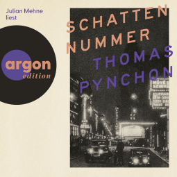 Hörbuchcover von Schattennummer von Thomas Pynchon, wird gesprochen von Julian Mehne